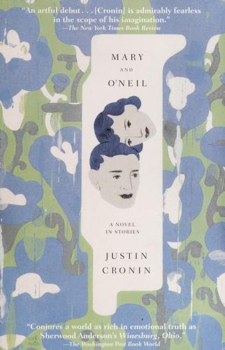 Justin Cronin: Mary and O'Neil (2002, Delta Trade Paperbacks)