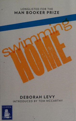 Deborah Levy: Swimming home (2012, Clipper Large Print)