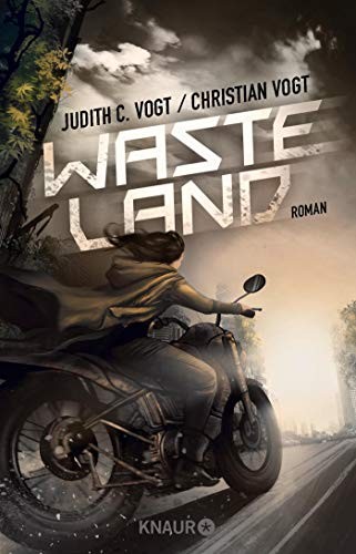 Judith C. Vogt, Christian Vogt: Wasteland (Paperback, 2019, Knaur Taschenbuch)