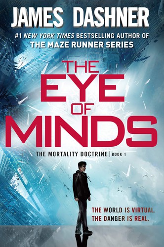 James Dashner: The eye of minds (AudiobookFormat, 2013, Random House/Listening Library)