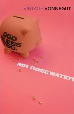 Kurt Vonnegut: God Bless You MR Rosewater (1992)