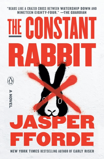Jasper Fforde: The Constant Rabbit (EBook, 2020, Penguin Books)