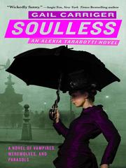 Gail Carriger: Soulless (2009, Orbit)