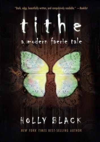Holly Black: Tithe (2004, Simon & Schuster Ltd)