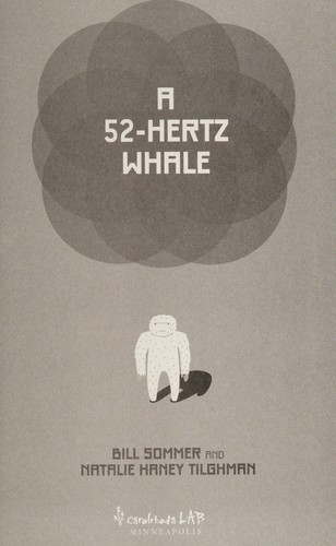 Bill Sommer: A 52-hertz whale (2015)