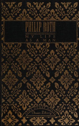 Philip Roth: My Life As a Man (Hardcover, 1990, Henry Holt & Co)