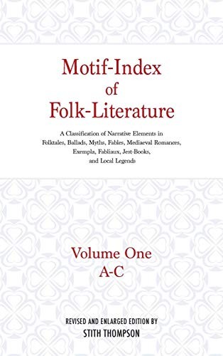 Stith Thompson: Motif-index of folk-literature (1980, Indiana Universty Press)