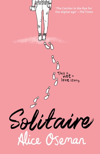 Alice Oseman: Solitaire (Paperback, 2018, HarperCollins Children's Books)
