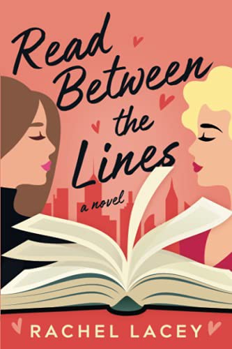 Rachel Lacey: Read Between the Lines (Paperback, 2021, Montlake)