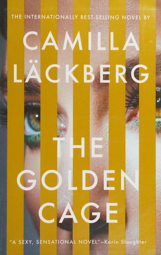 Camilla Läckberg: The Golden Cage (2020, Knopf)