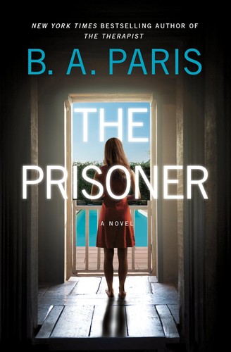B.A. Paris: The Prisoner (Hardcover, 2022, St. Martin's Press)