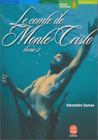 Alexandre Dumas: Le Comte de Monte-Cristo, tome 2 (French language, 2002)