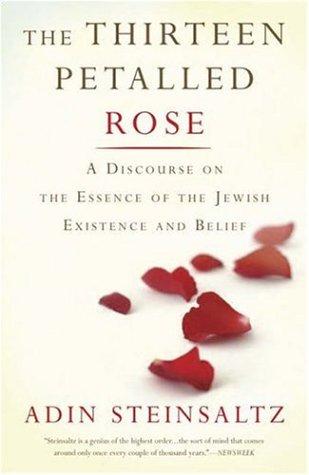 Adin Steinsaltz: Thirteen Petalled Rose (2006, Basic Books)