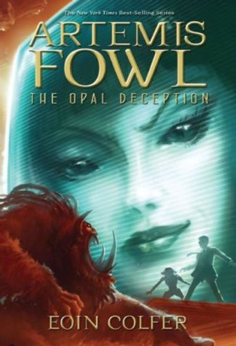 Eoin Colfer: The Opal Deception (Hardcover, 2009, Turtleback)
