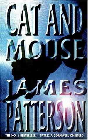 James Patterson: Cat and Mouse (Paperback, 1997, Headline)
