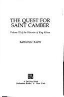 Katherine Kurtz: The quest for Saint Camber (1986)