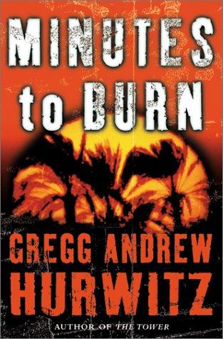 Gregg Andrew Hurwitz: Minutes to burn (2001, Cliff Street Books)
