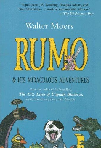Walter Moers: Rumo & his miraculous adventures (Paperback, 2007, The Overlook Press)