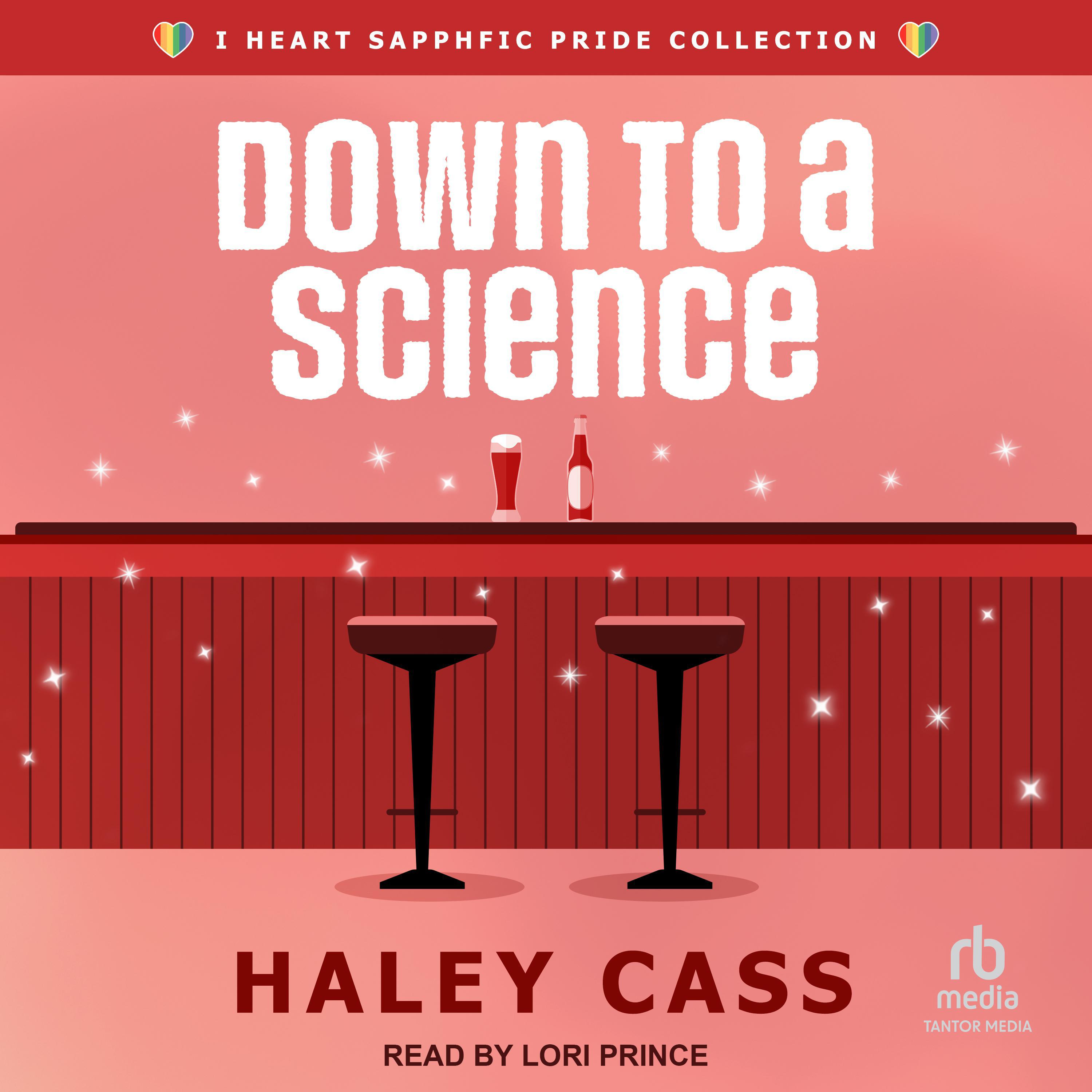 Haley Cass, Lori Prince: Down to a Science (AudiobookFormat, 2023, self)