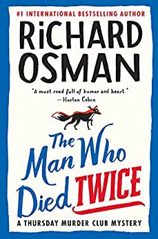The Man Who Died Twice (Hardcover, 2021, Pamela Dorman Books)