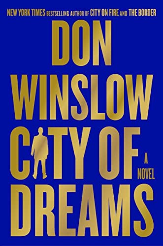 Don Winslow: City of Dreams (2023, HarperCollins Publishers)