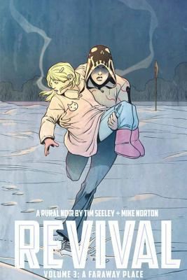 Tim Seeley: Revival Volume 3 (2014, Image Comics)