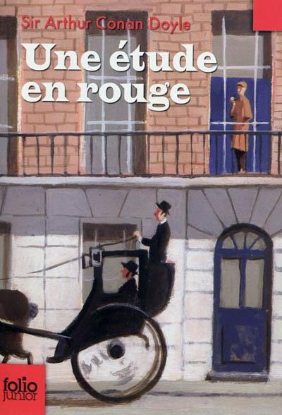 Arthur Conan Doyle: Une étude en rouge : la première enquête de Sherlock Holmes (French language, 2010, Gallimard Jeunesse)