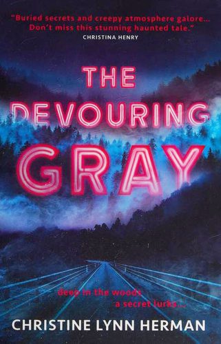 Christine Lynn Herman: The Devouring Gray (Paperback, 2019, Titan Books)
