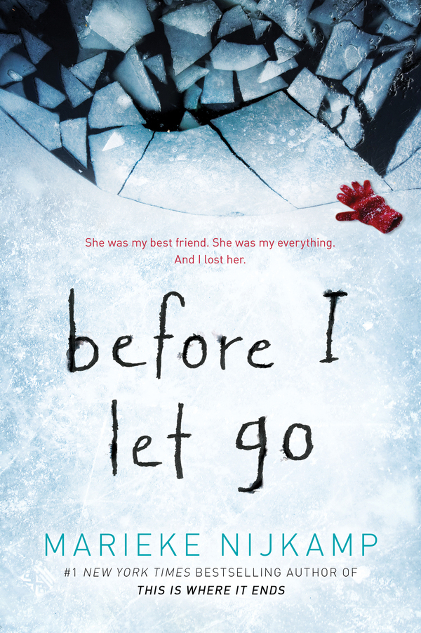 Marieke Nijkamp: Before I let go (2018, Sourcebooks, Incorporated)
