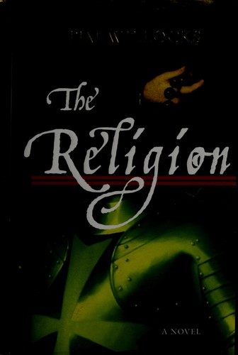 Tim Willocks: The religion (2007, Sarah Crichton Books)