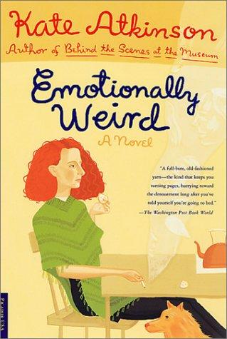 Kate Atkinson: Emotionally Weird (Paperback, 2001, Picador)