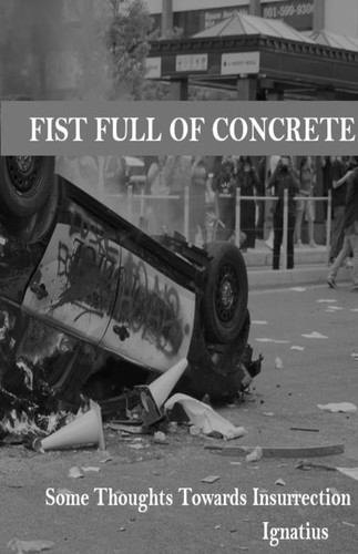 Ignatius: Fist Full of Concrete (2023, Long Leaf Distro)