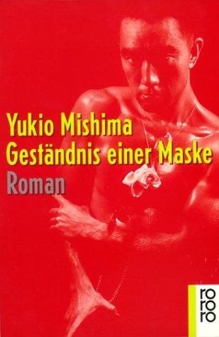 Yukio Mishima: Geständnis einer Maske. Roman. (Paperback, German language, 1985, Rowohlt Tb.)