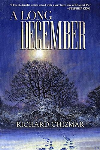 Richard Chizmar: A Long December (2016, Subterranean)