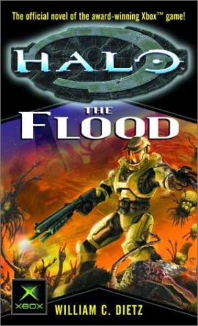 William C. Dietz: The Flood (Halo) (Paperback, 2003, Del Rey)