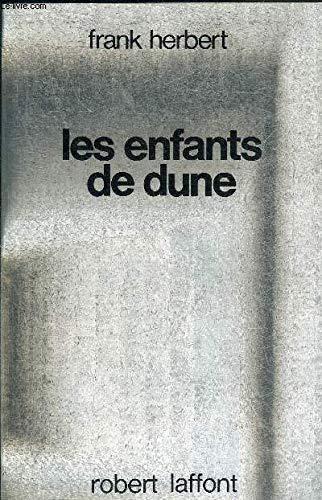 Frank Herbert: Les enfants de Dune (Paperback, French language, 1978, Éditions Robert Laffont)