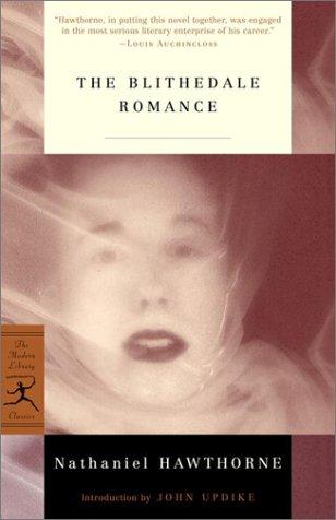 Nathaniel Hawthorne: The Blithedale romance (2001, Modern Library)