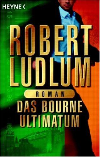 Robert Ludlum: Das Bourne Ultimatum. (Paperback, German language, 2003, Heyne)