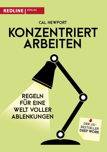 Cal Newport: Konzentriert arbeiten (EBook, German language, 2020, Redline Verlag)