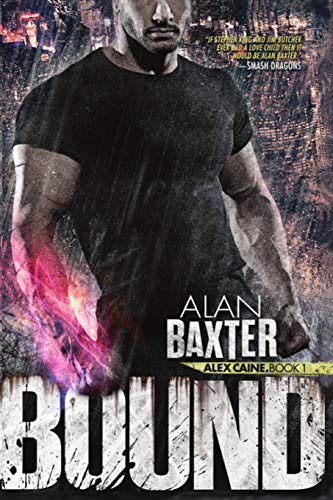 Alan Baxter: Bound (Paperback, 2017, Gryphonwood Press)