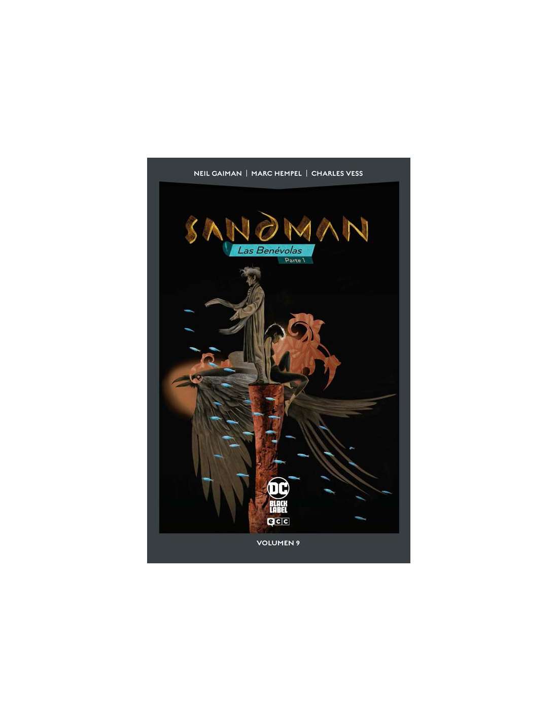 Kevin Nowlan, Marc Hempel, Neil Gaiman, Charles Vess: Sandman vol. 09: Las Benévolas - Parte 1 (ecc)