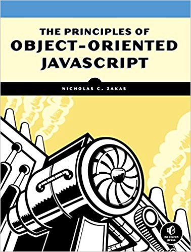 Nicholas C. Zakas: The Principles of Object-Oriented JavaScript (2014, No Starch Press, Inc.)