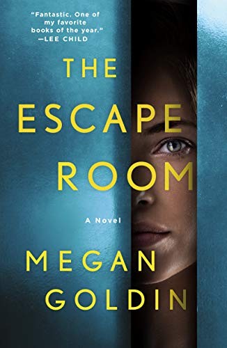 Megan Goldin: The Escape Room (Paperback, 2020, St. Martin's Griffin)
