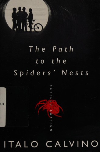 Italo Calvino: The path to the spiders' nests (Paperback, 2000, Ecco Press)