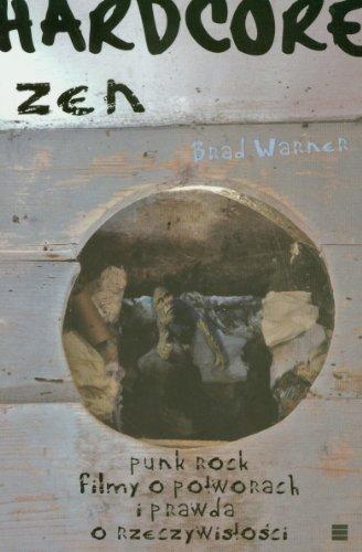Brad Warner: Hardcore zen (Polish language, 2010)