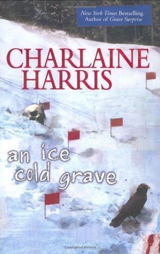 Charlaine Harris: An Ice Cold Grave (2007)