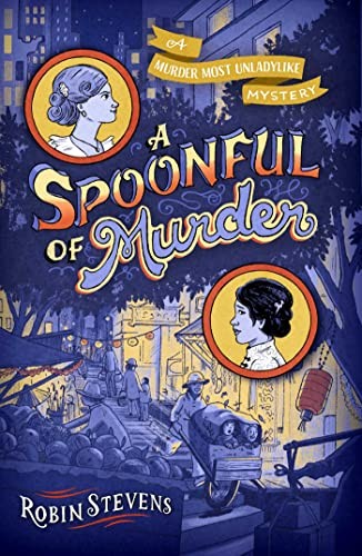 Robin Stevens: Spoonful of Murder (2022, Simon & Schuster Books For Young Readers, Simon & Schuster Books for Young Readers)