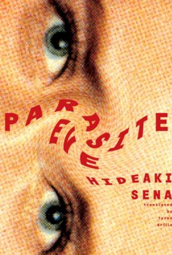 Hideaki Sena: Parasite Eve (Hardcover, 2005, Vertical)