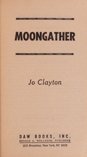 Jo Clayton: Moongather (Paperback, 1982, DAW)