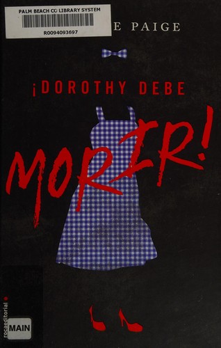 Danielle Paige: Dorothy debe morir! (Spanish language, 2016)